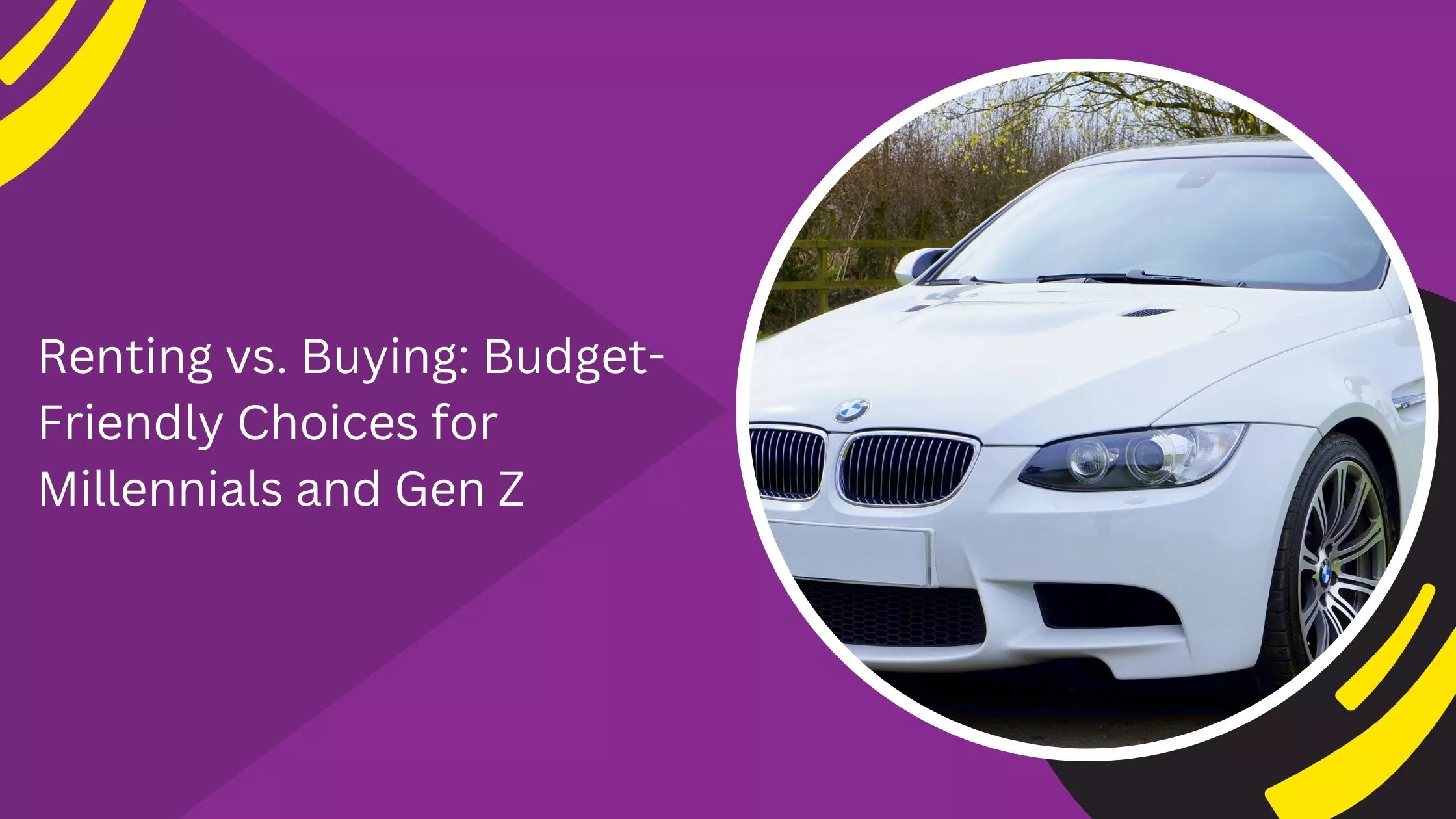 Renting vs. Buying: Budget-Friendly Choices for Millennials and Gen Z