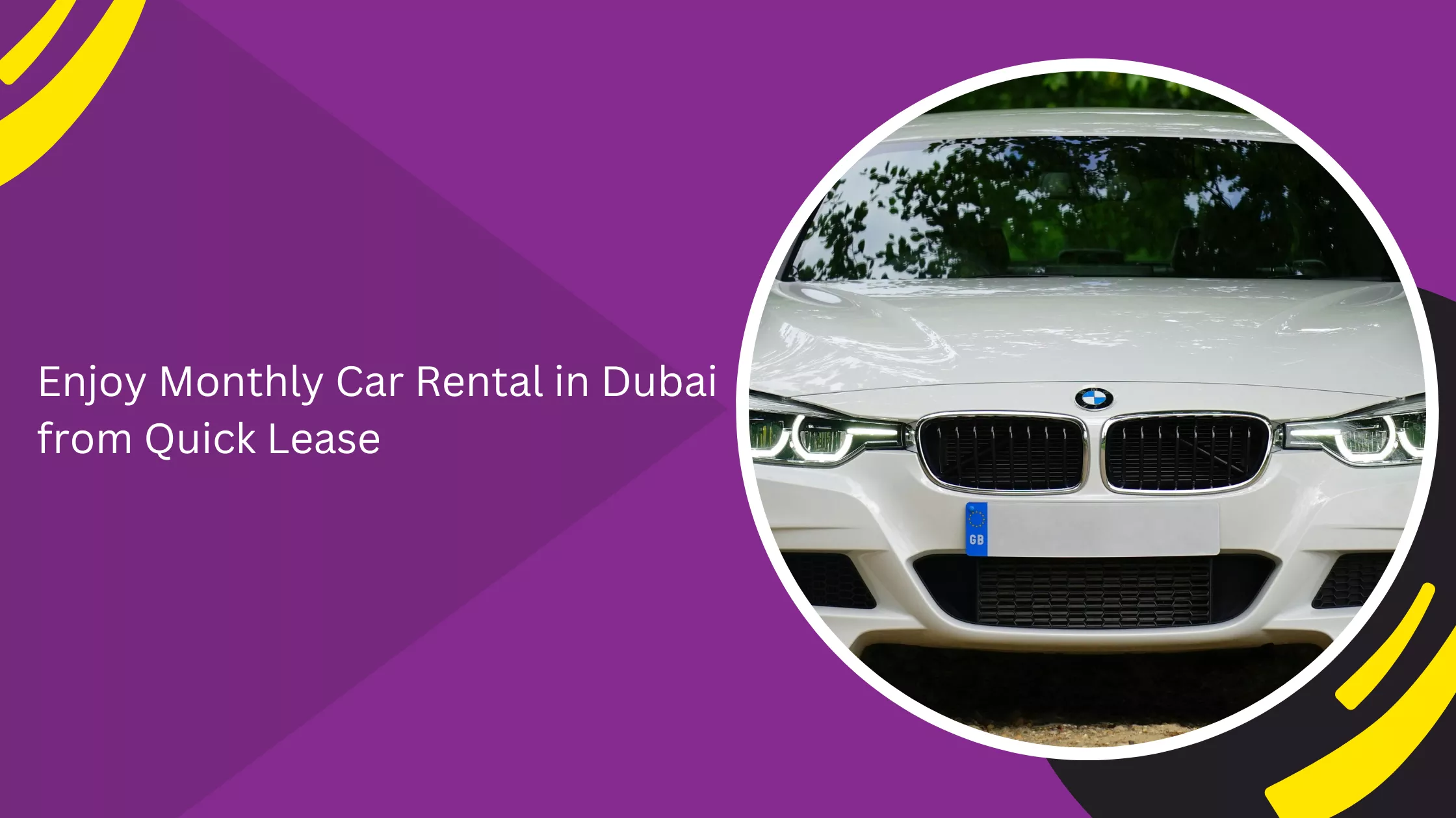 Enjoy Monthly Car Rental in Dubai from Quick Lease
