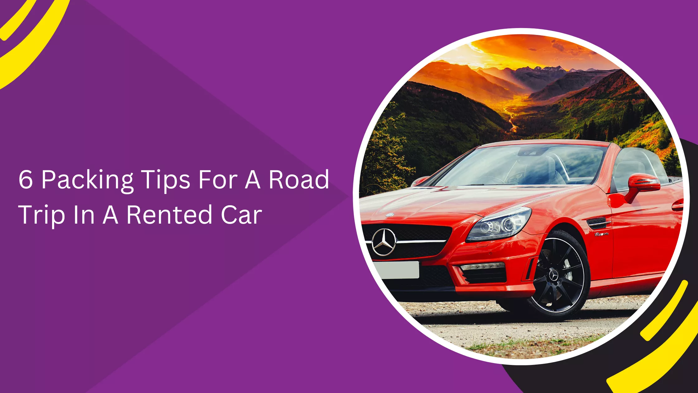 6 Packing Tips For A Road Trip In A Rented Car