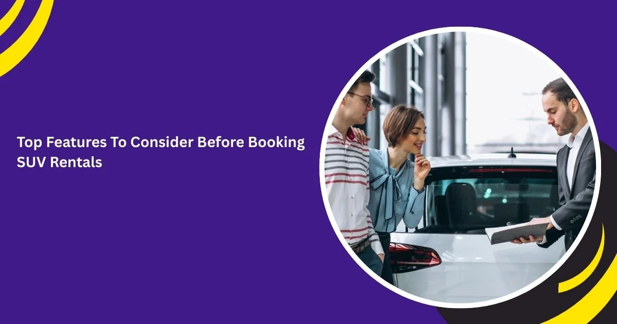 أهم الميزات التي يجب مراعاتها قبل حجز سيارات الدفع الرباعي