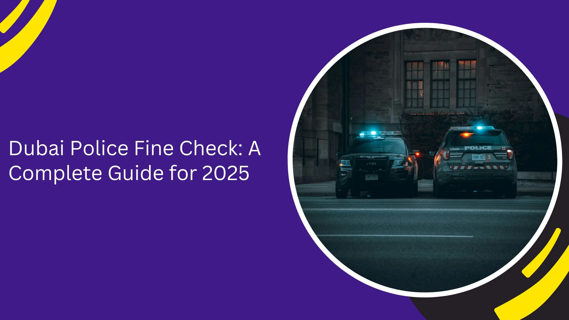 Dubai Police Fine Check: A Complete Guide for 2025