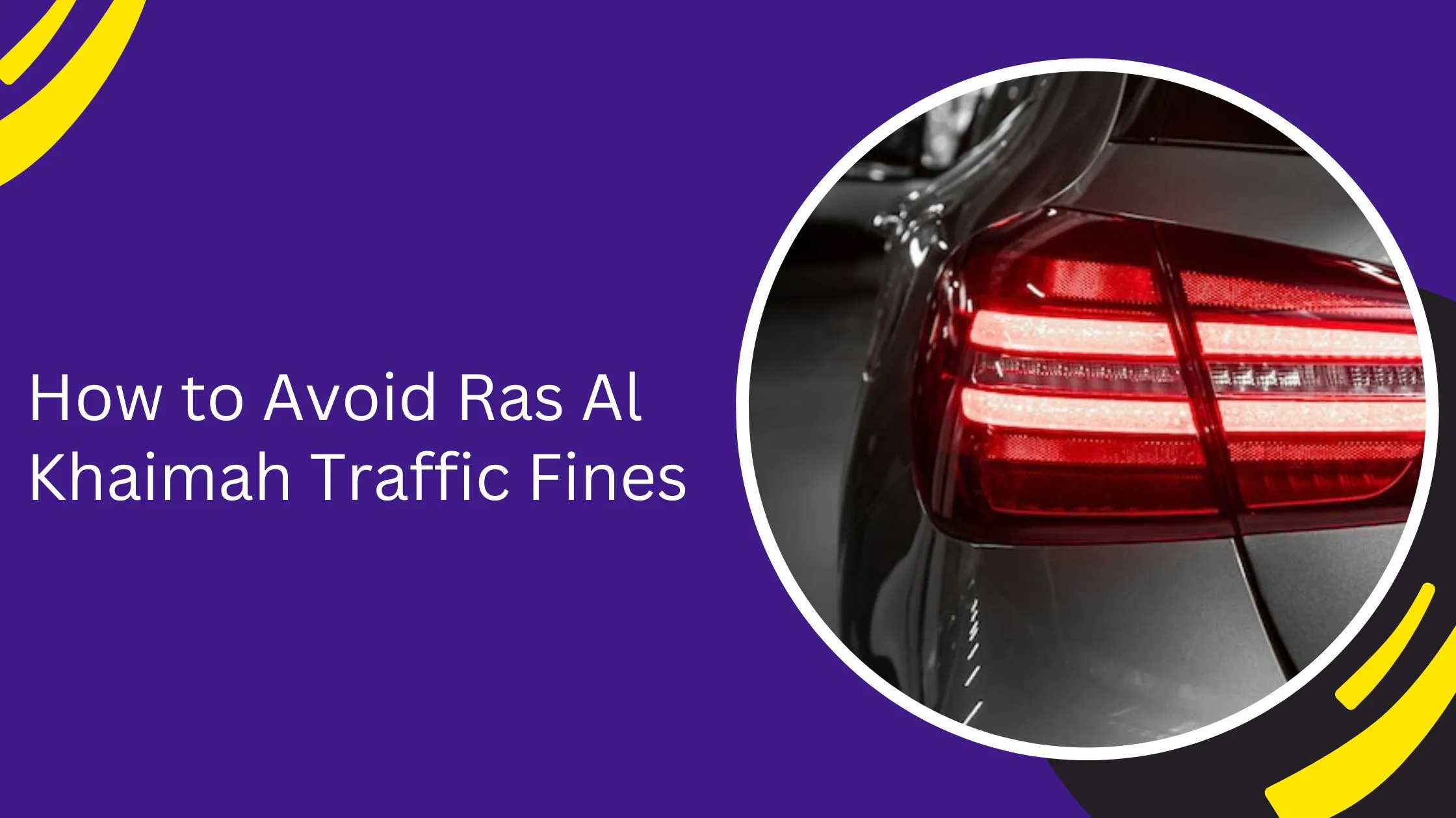 How to Avoid Ras Al Khaimah Traffic Fines