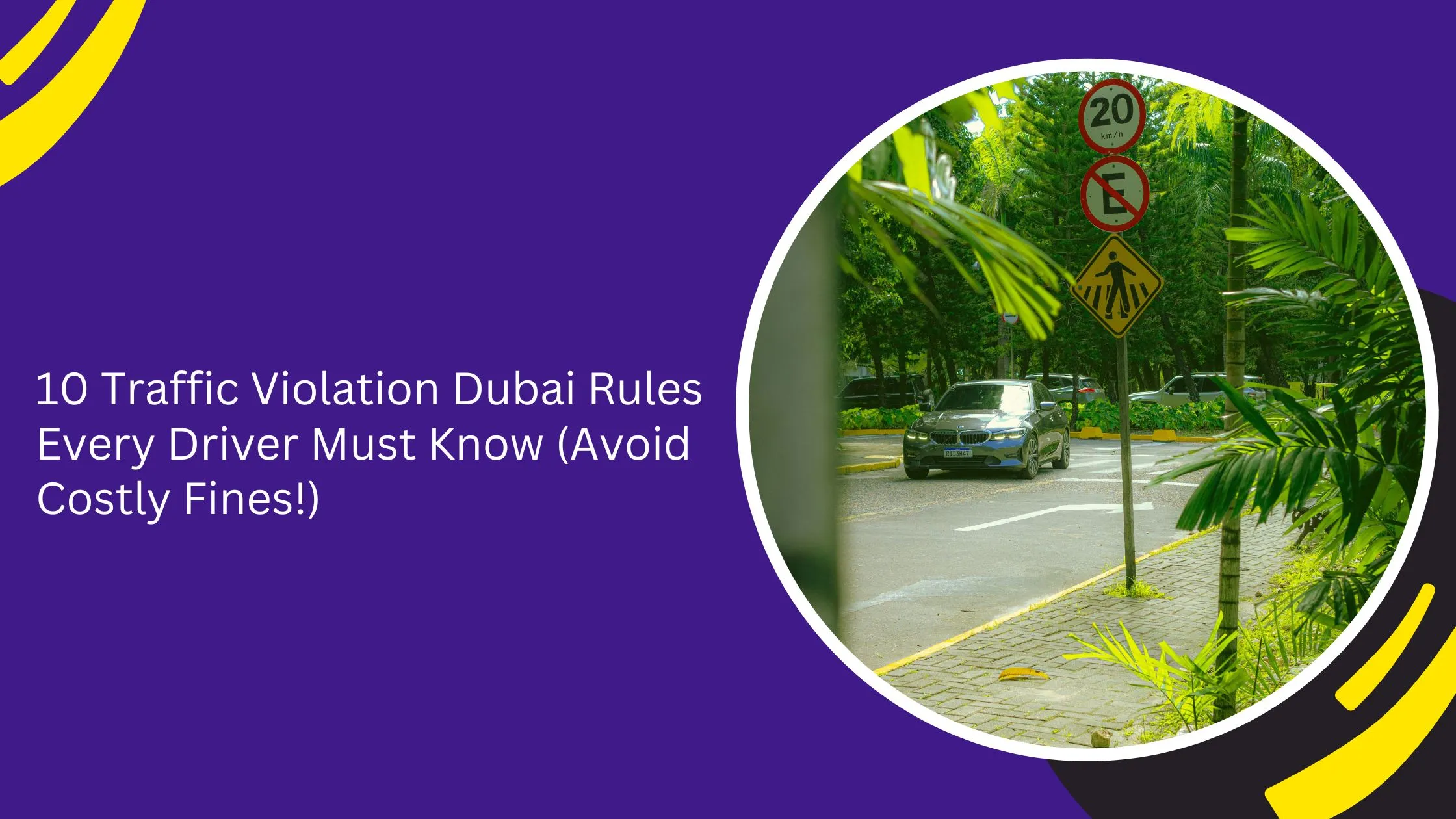 10 Traffic Violation Dubai Rules Every Driver Must Know (Avoid Costly Fines!)