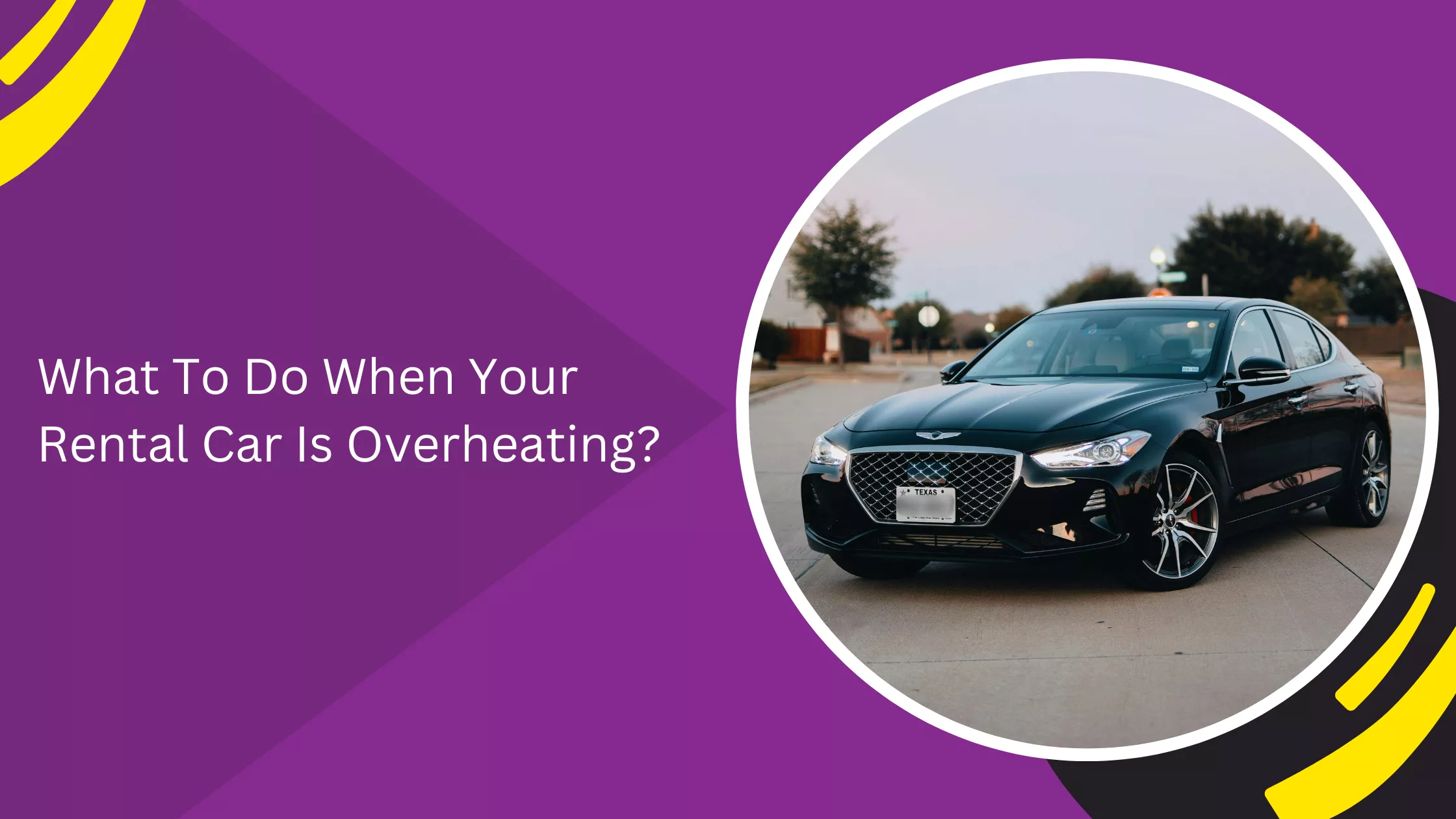 What To Do When Your Rental Car Is Overheating?_blogs