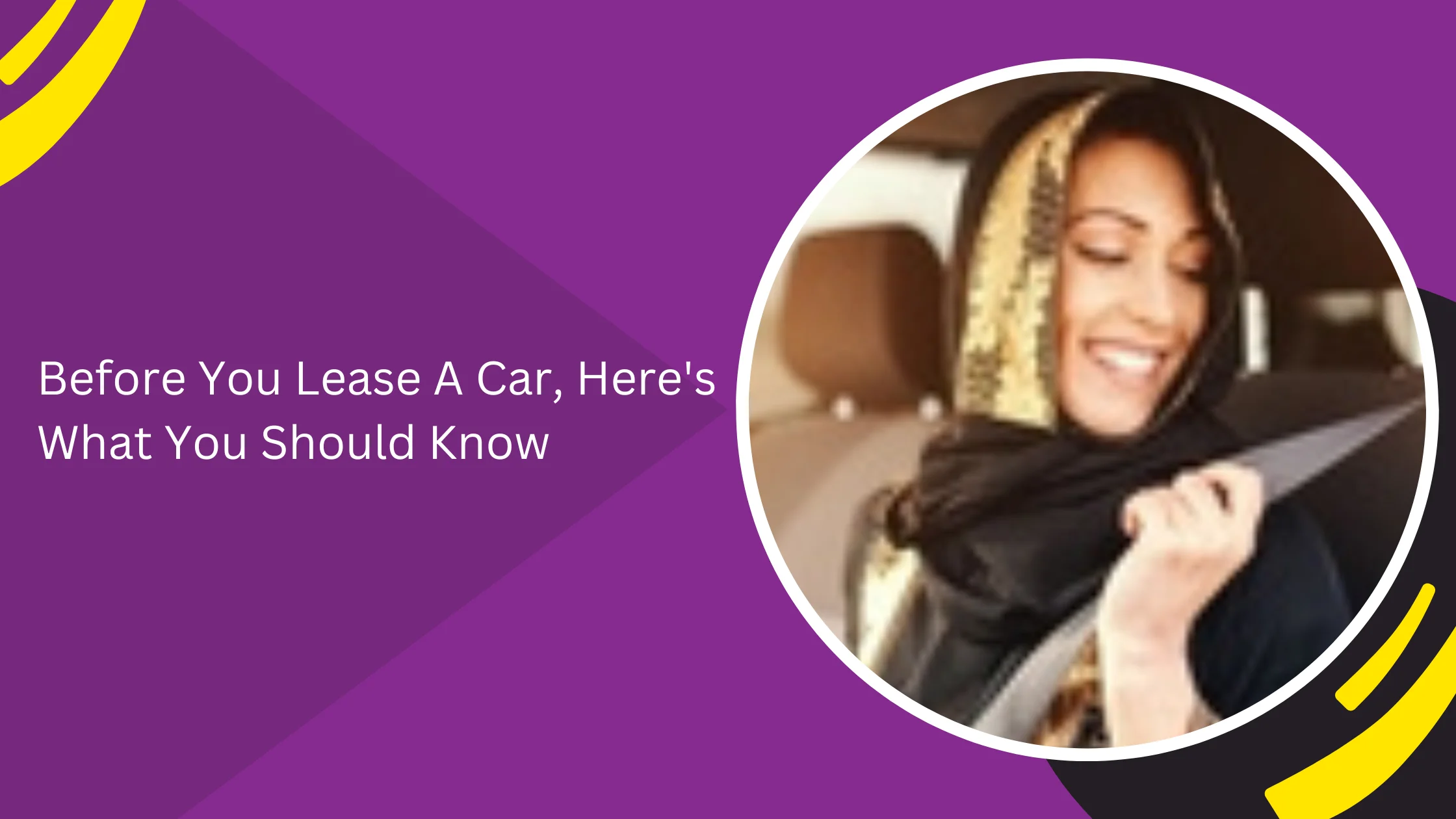 Before You Lease A Car, Here's What You Should Know