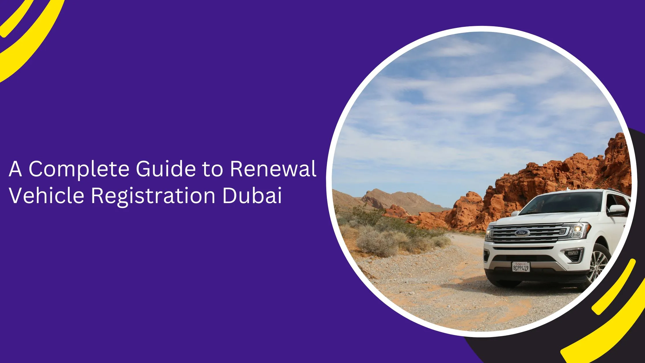A Complete Guide to Renewal Vehicle Registration Dubai