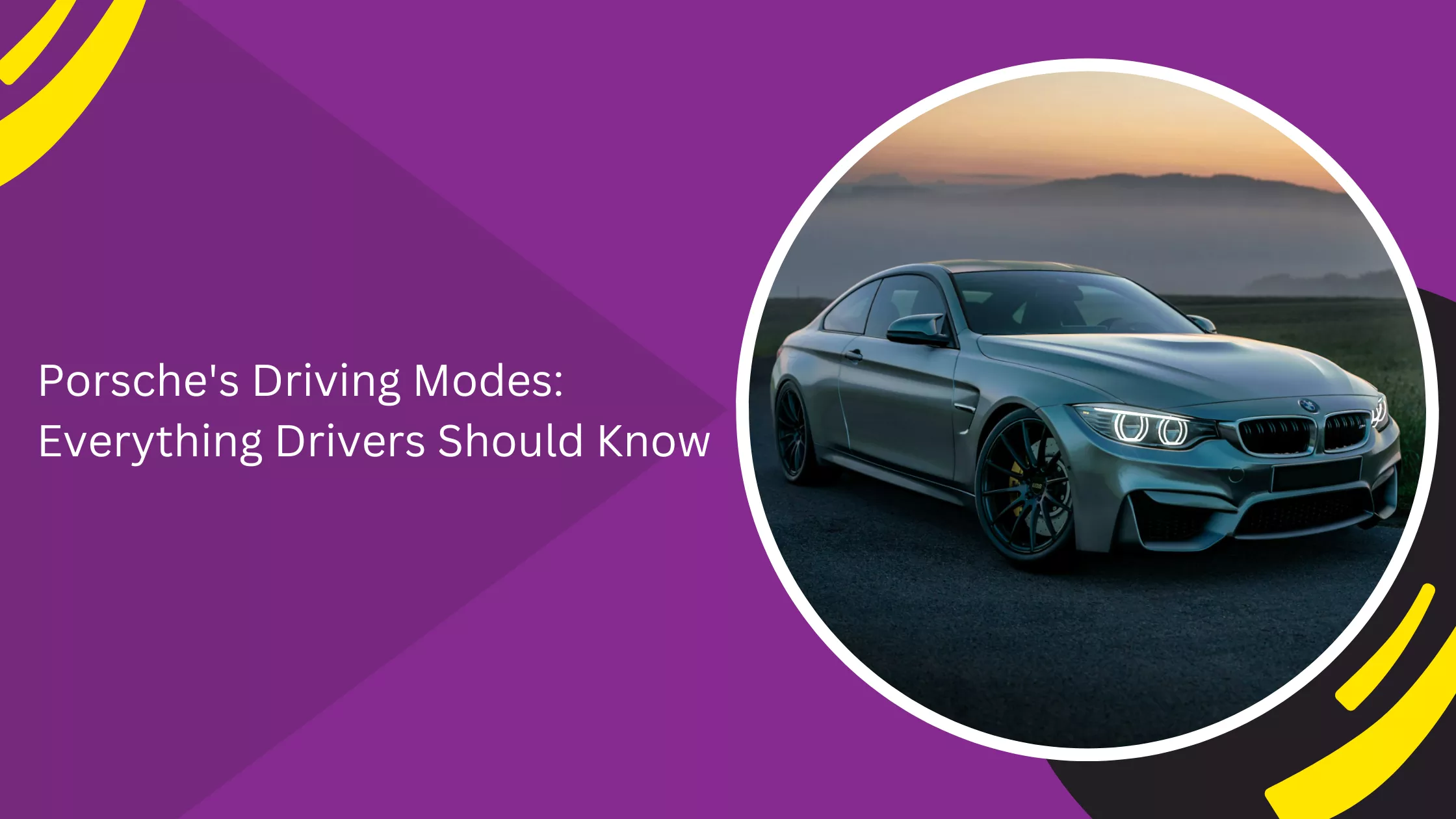 Porsche's Driving Modes: Everything Drivers Should Know