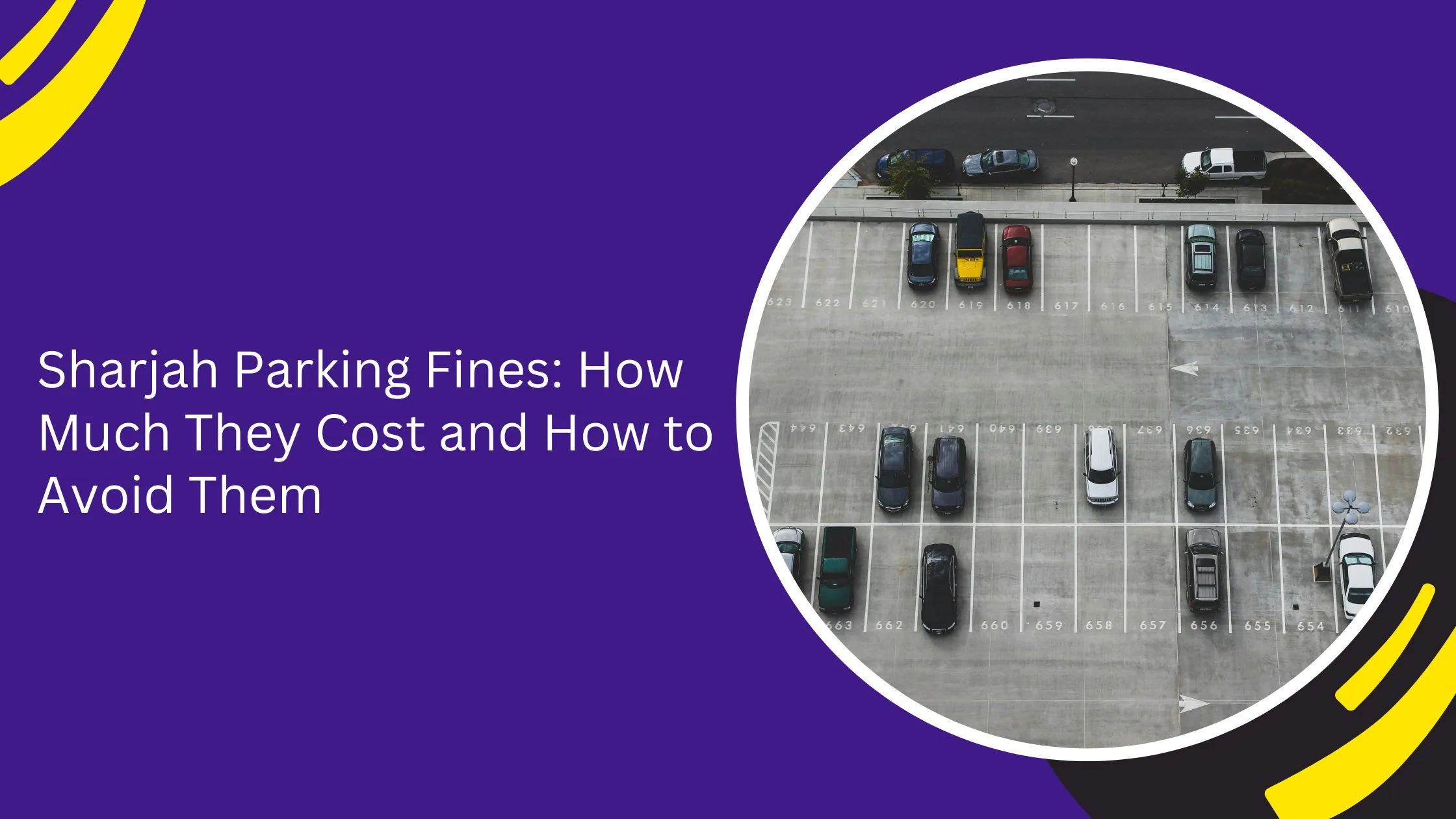 Sharjah Parking Fines: How Much They Cost and How to Avoid Them