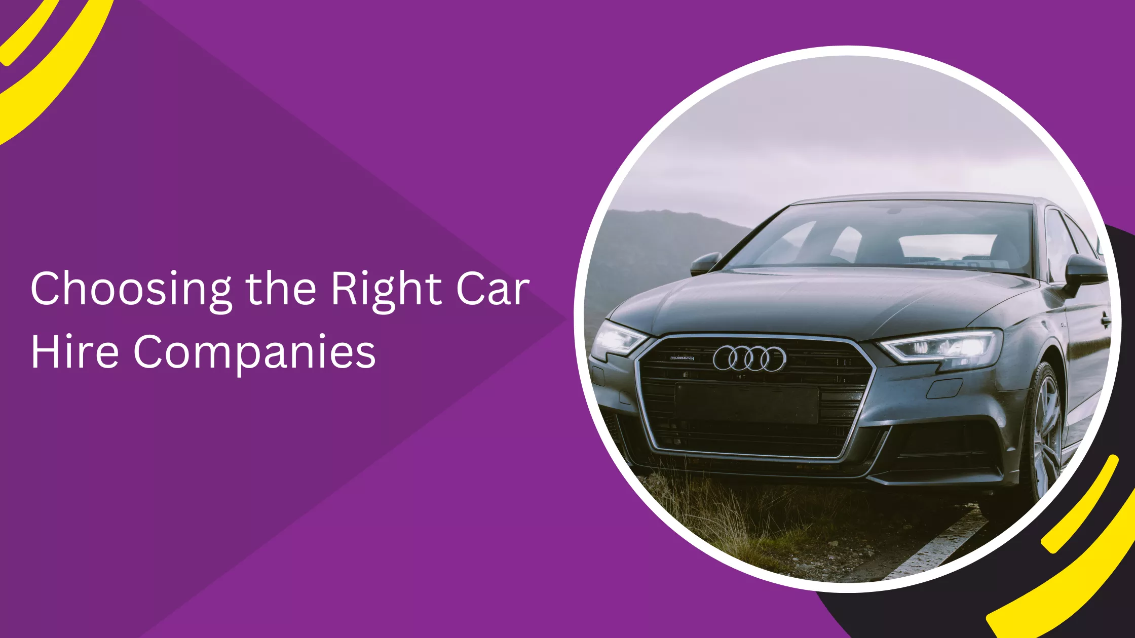 Choosing the Right Car Hire Companies