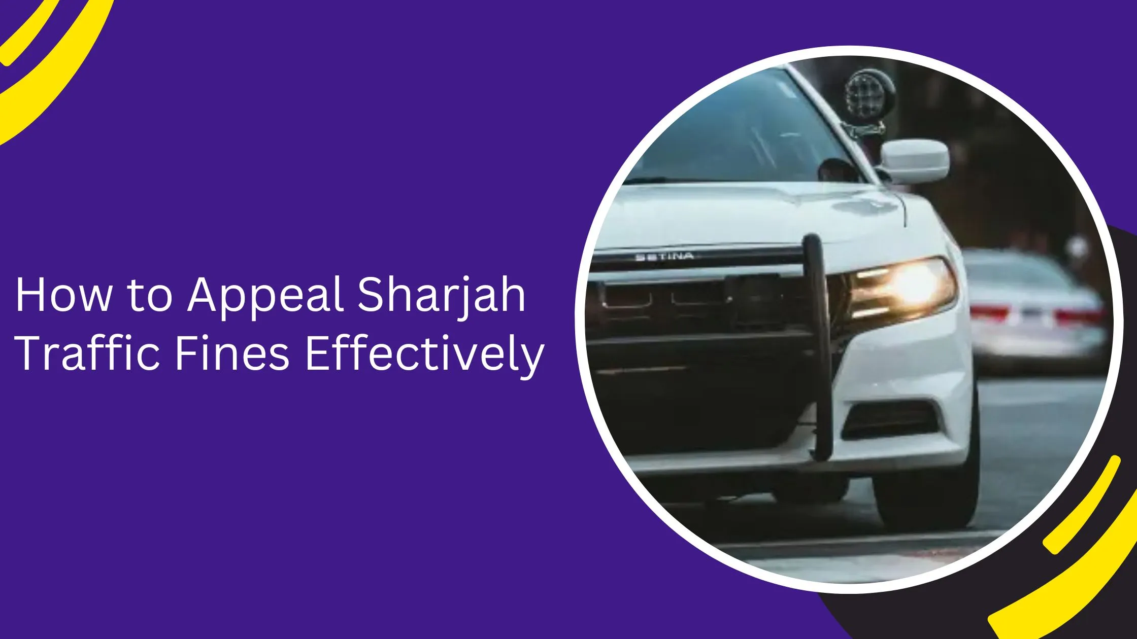 How to Appeal Sharjah Traffic Fines Effectively