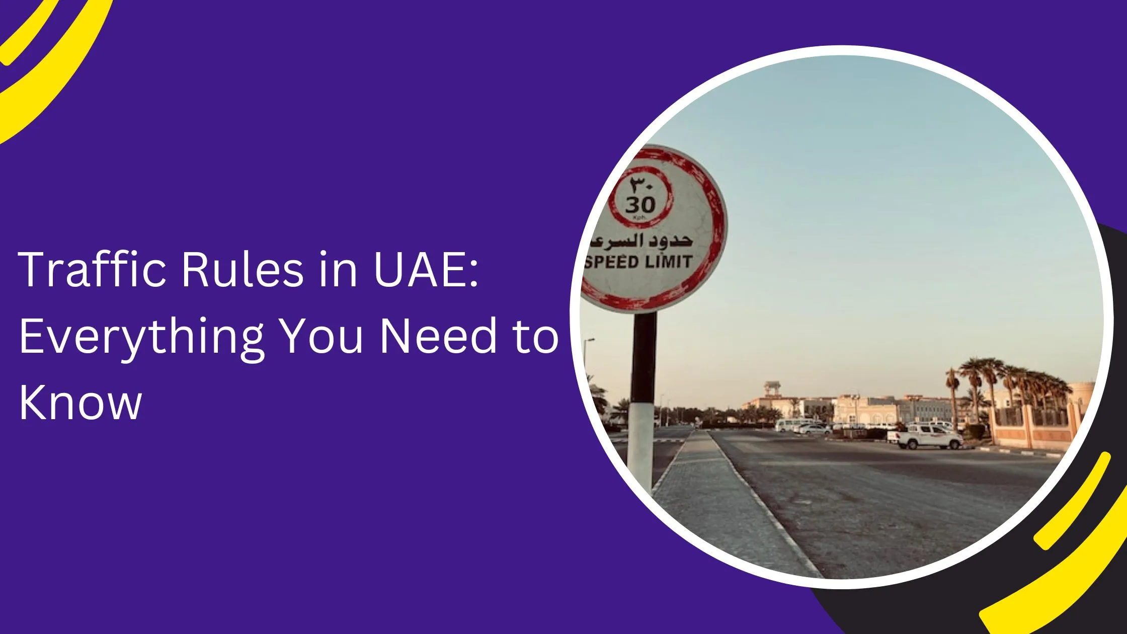 Traffic Rules in UAE: Everything You Need to Know_blogs
