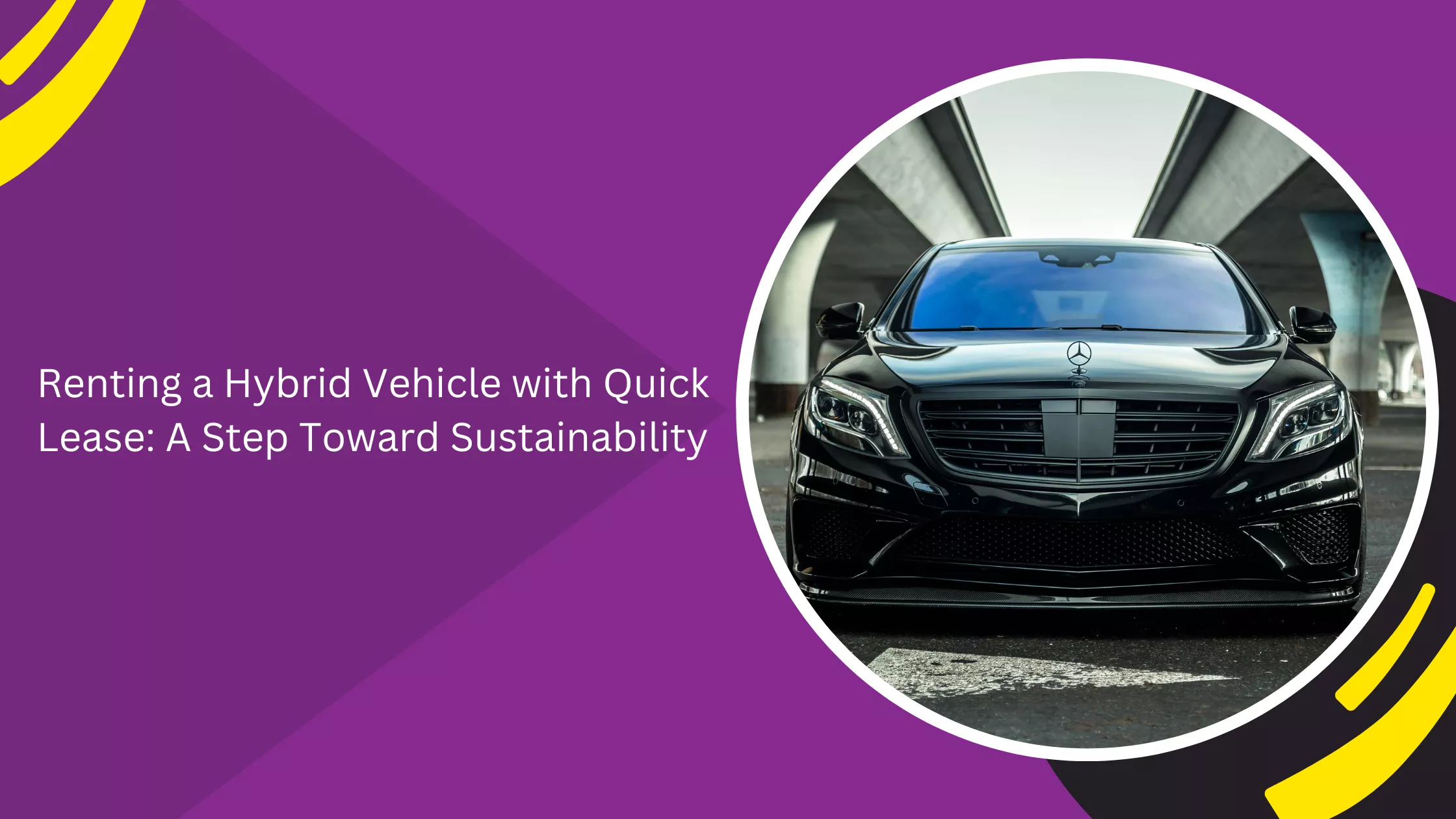 Renting a Hybrid Vehicle with Quick Lease: A Step Toward Sustainability