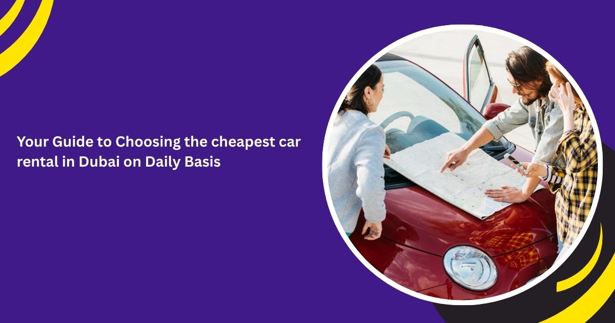 cheapest car rental in Dubai_blogs
