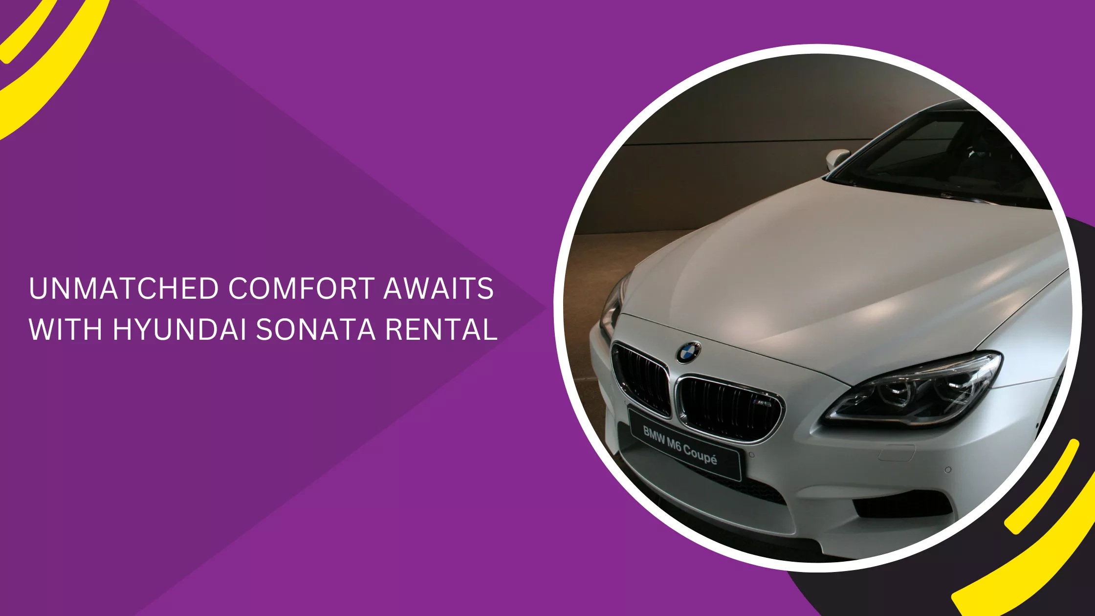 UNMATCHED COMFORT AWAITS WITH HYUNDAI SONATA RENTAL