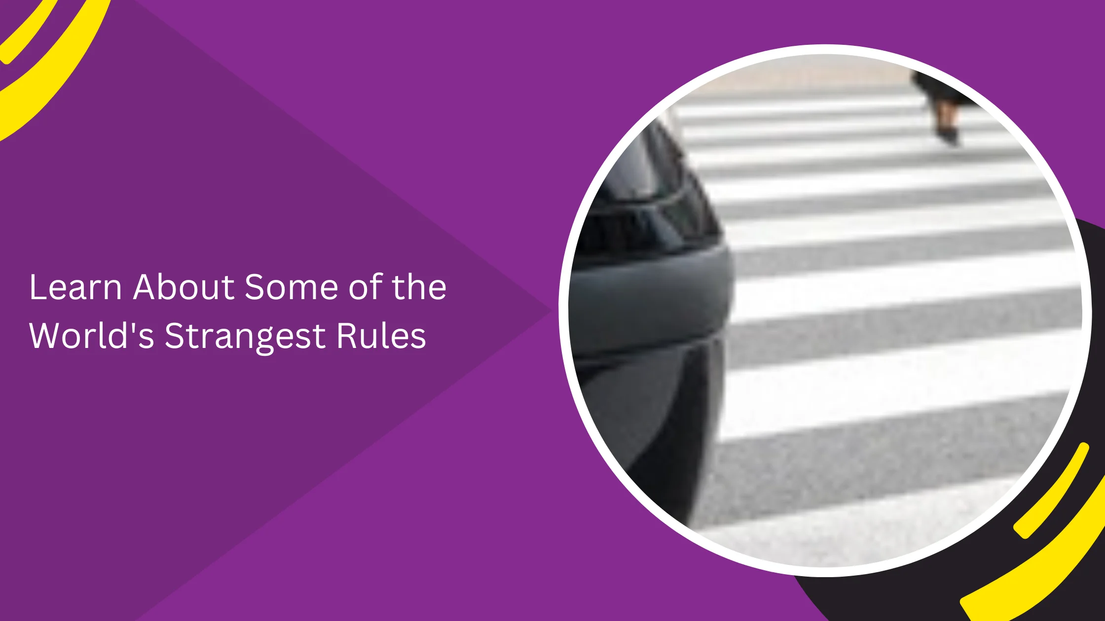 Learn About Some of the World's Strangest Rules