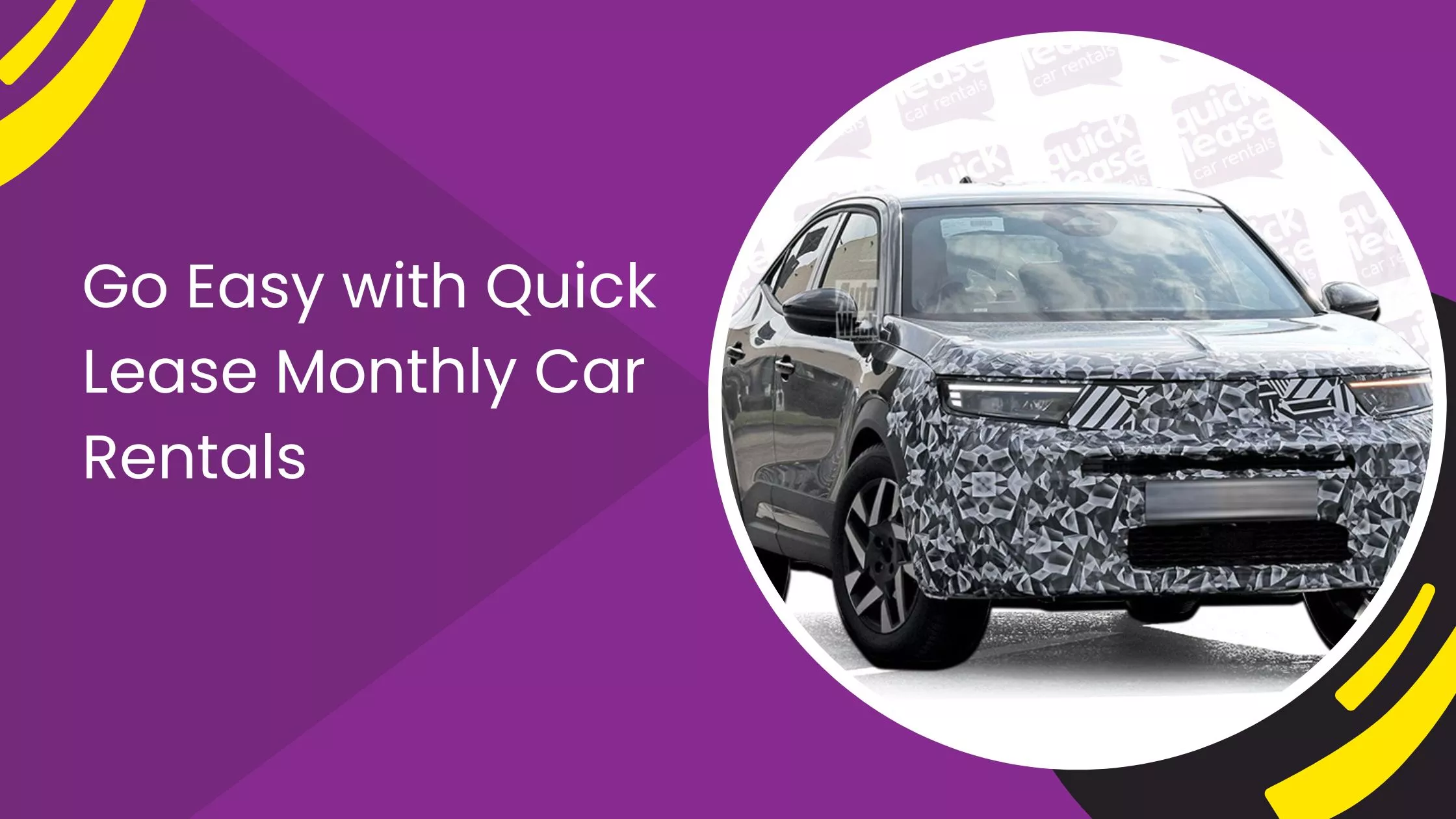 Go Easy with Quick Lease Monthly Car Rentals