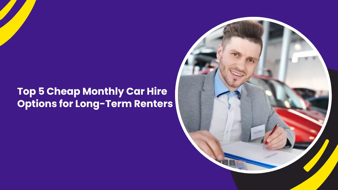 cheap monthly car hire_blogs