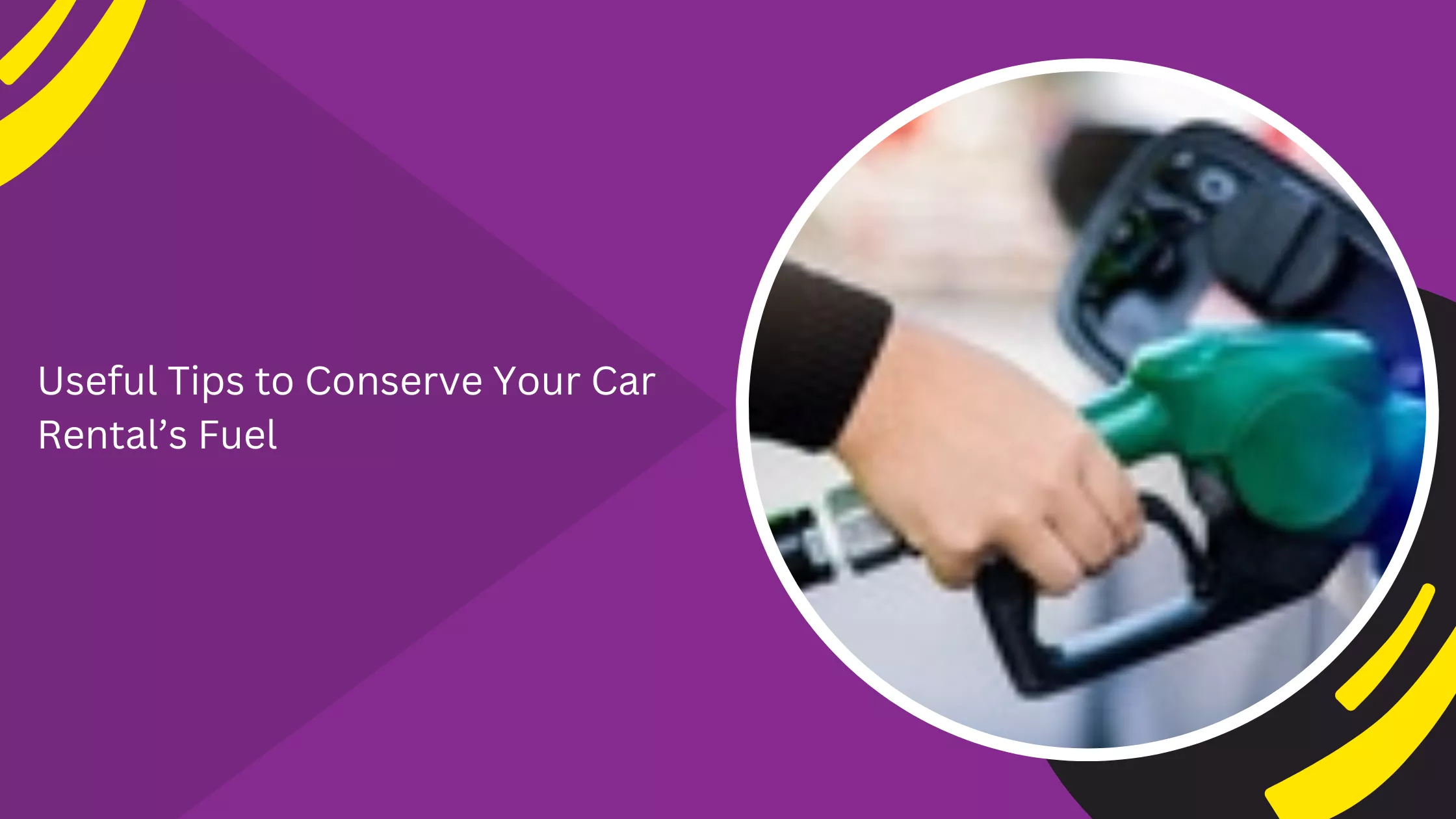 Useful Tips to Conserve Your Car Rental’s Fuel