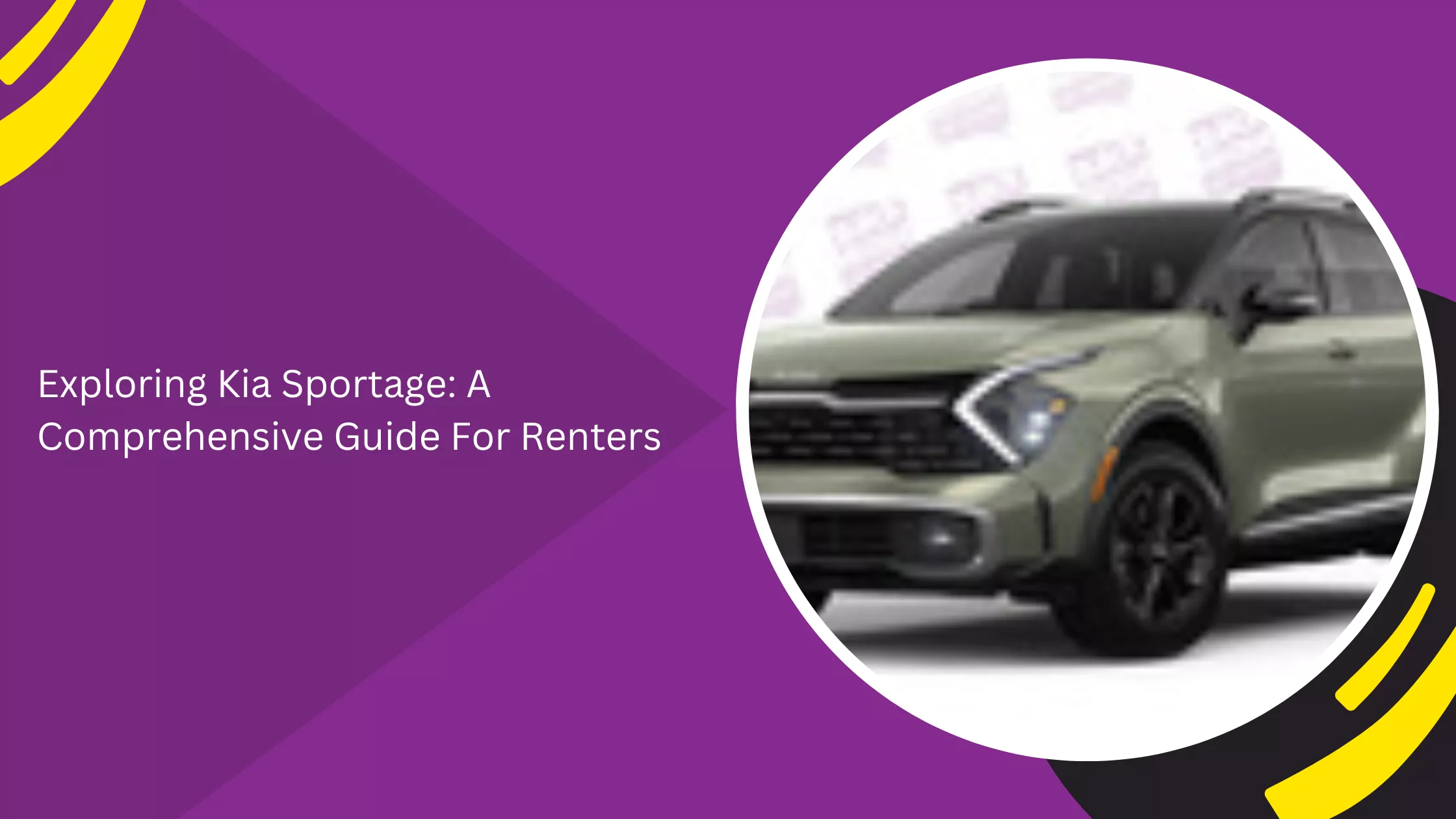 Exploring Kia Sportage: A Comprehensive Guide For Renters_blogs