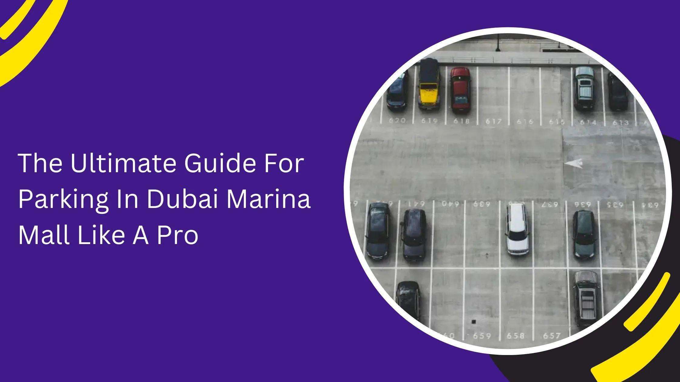 The Ultimate Guide For Parking In Dubai Marina Mall Like A Pro