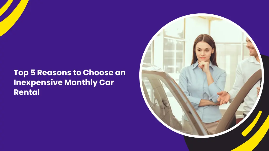 inexpensive monthly car rental_blogs