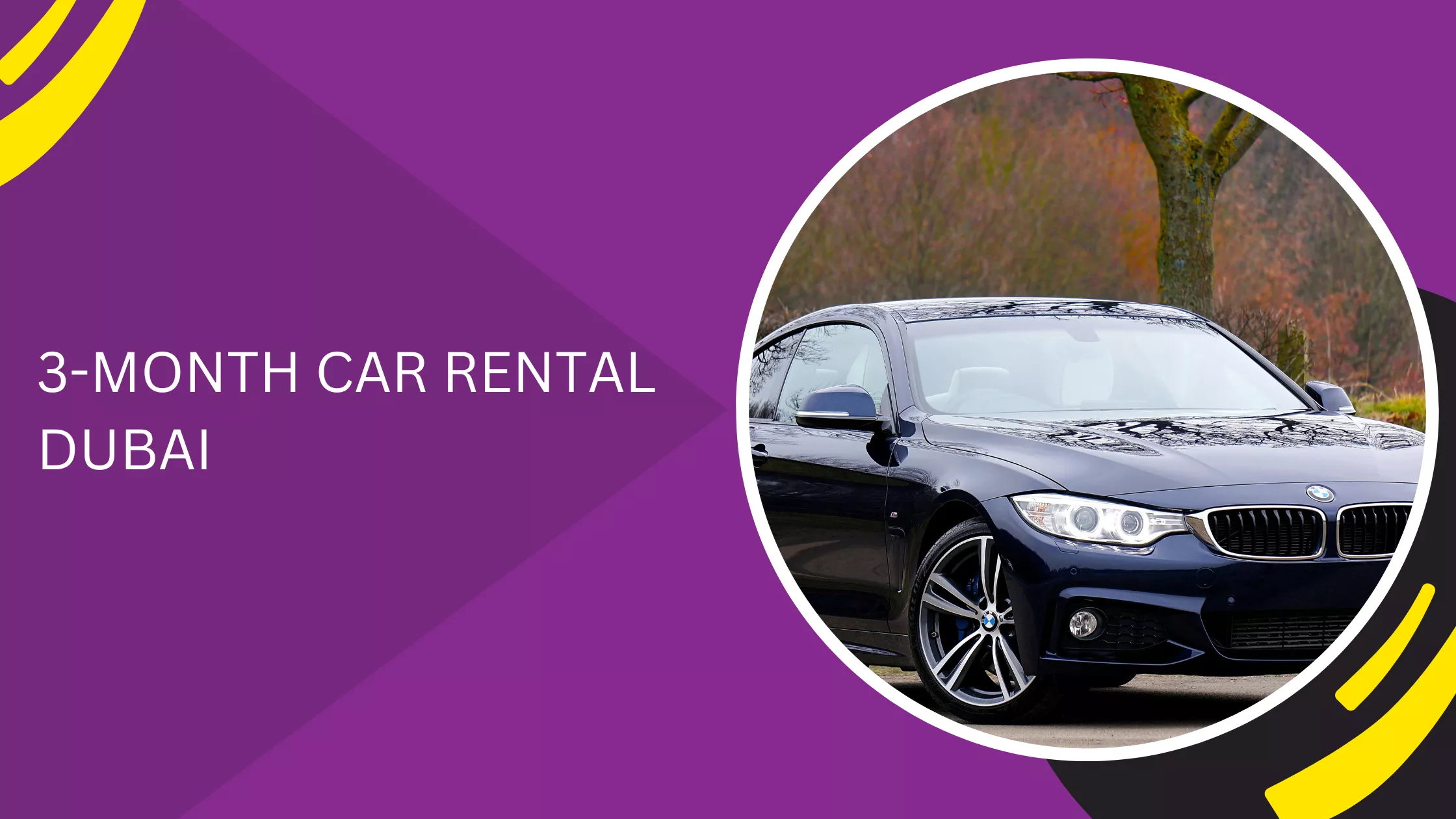 3-MONTH CAR RENTAL DUBAI_blogs