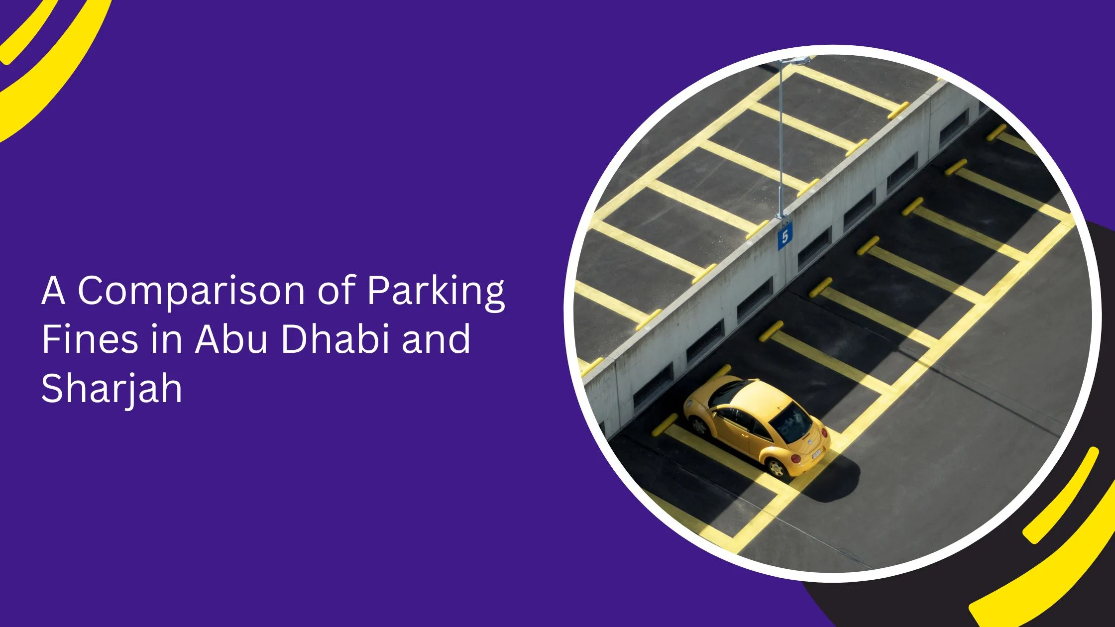 A Comparison of Parking Fines in Abu Dhabi and Sharjah