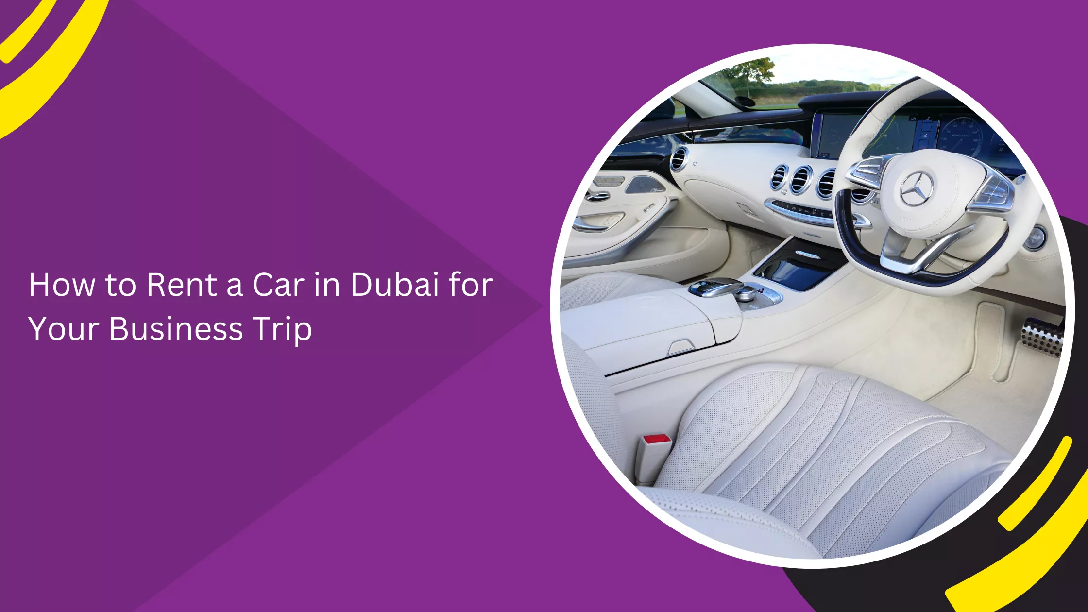 How to Rent a Car in Dubai for Your Business Trip